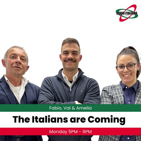 The Italians are Coming on 531am .